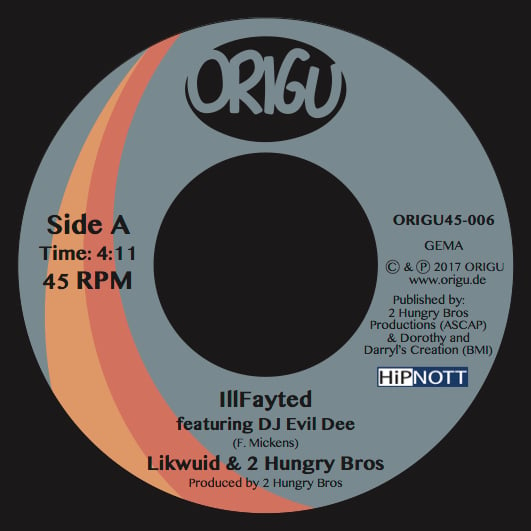 Image of 7" Likwuid & 2 Hungry Bros feat. DJ Evil Dee - IllFayted B/W Hold That (ORIGU45-006)