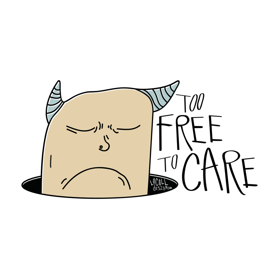 Image of Too Free To Care Contour Cut Sticker