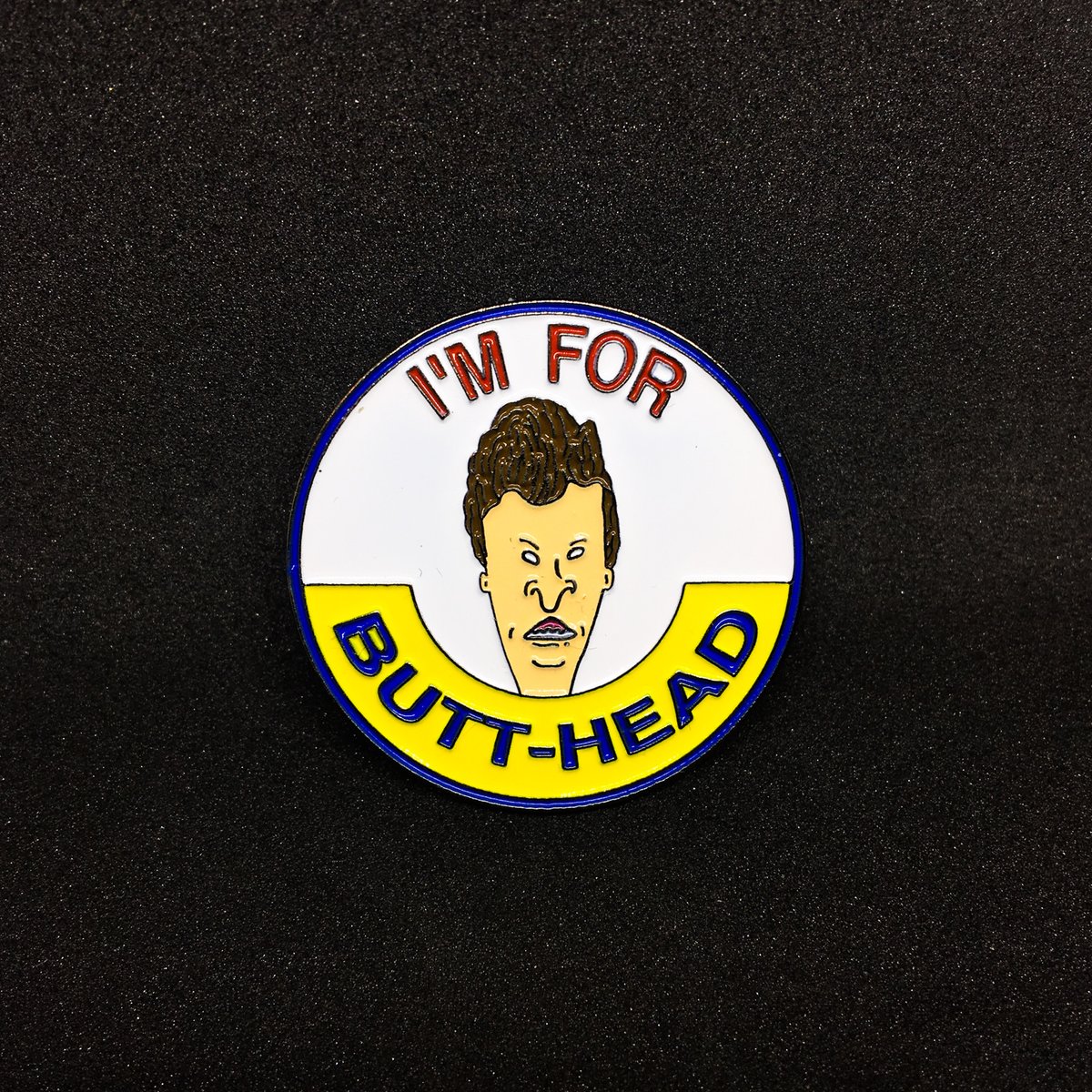 Image of I'm For Butt-Head Enamel Pin