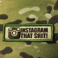 Image 1 of Instagram That Shit! Patch