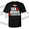 Sex & Drugs & Sausage Roll T-Shirt