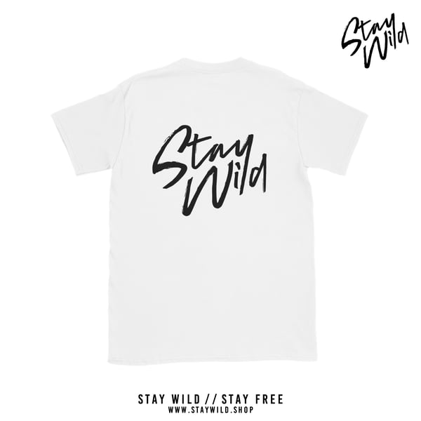 Image of Unisex Stay Wild T-Shirt White