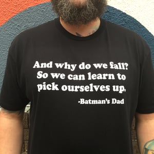 Image of Why Do We Fall - T-Shirt 