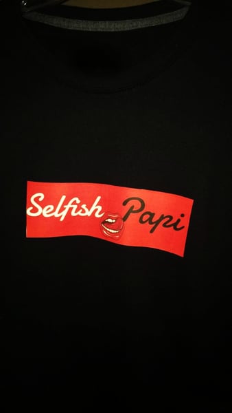 Image of Selfish Papi Sweatshirt