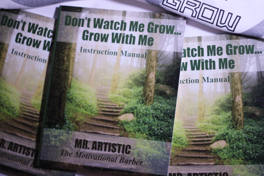 Image of DONT WATCH ME GROW GROW WITH ME INSTRUCTION MANUAL