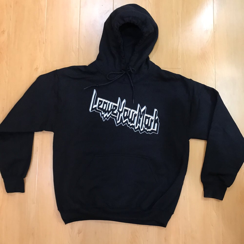 Leave Your Mark "Breaking The Law" Hoodie