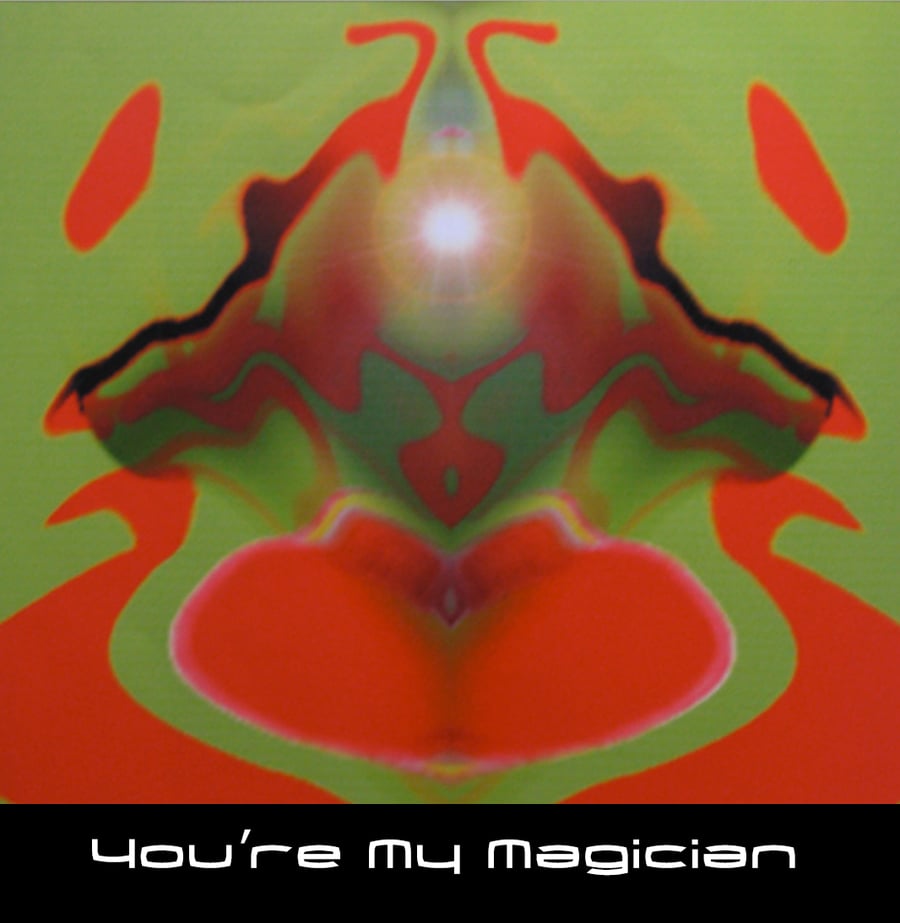 Image of You're My Magician (A4)