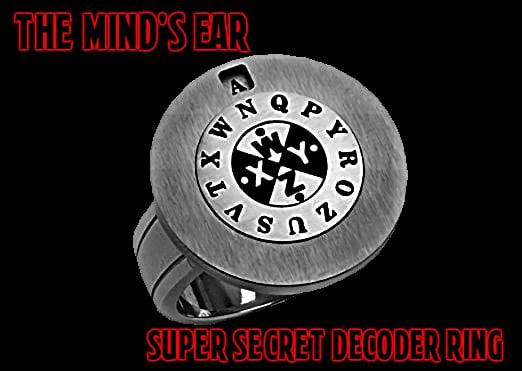 Image of The Mind's Ear Super Secret Decoder Ring