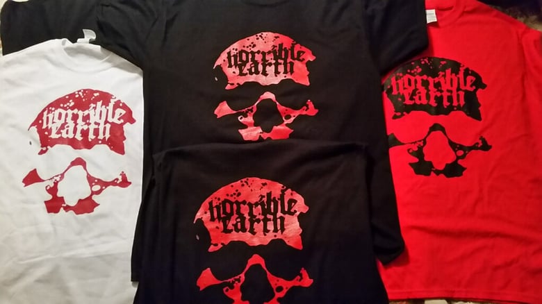 Image of Horrible Earth new t-shirts. Limited