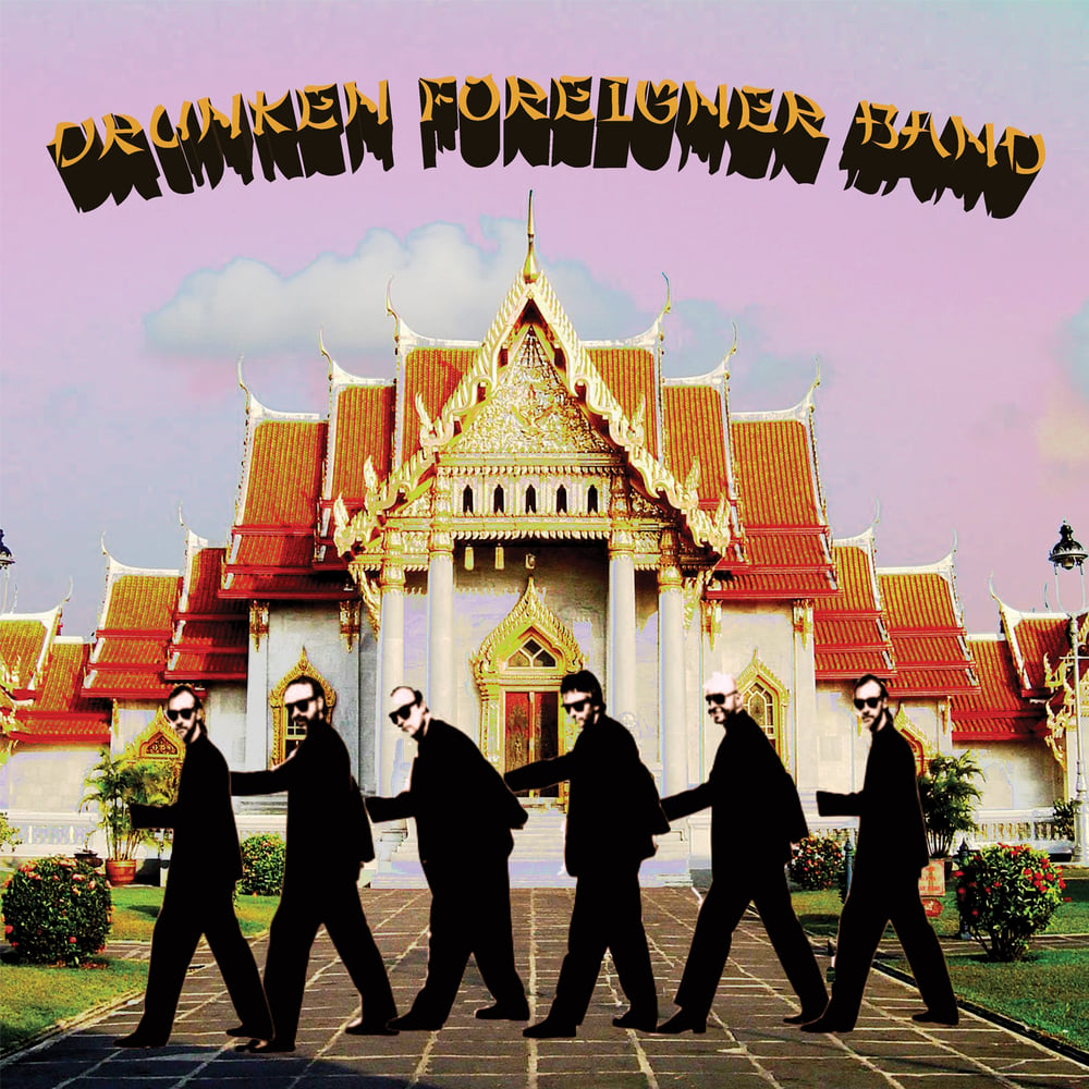 Image of Drunken Foreigner Band 12" LP