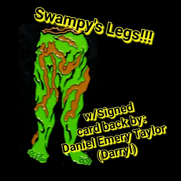 Image of COLLECTIBLE PIN: 002 LTD.ED. - Swamp Legs, SIGNED