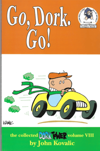 Go, Dork, Go! Softcover (Dork Tower vol 8)