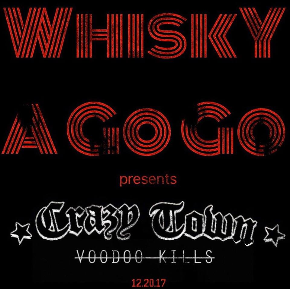 Image of General Admission Voodoo Kills - Crazy Town @ The Whisky A GoGo