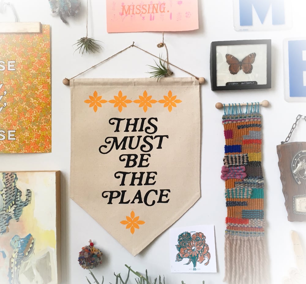 This Must Be the Place- Wall Banner