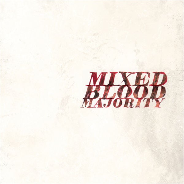 Image of Mixed Blood Majority CD