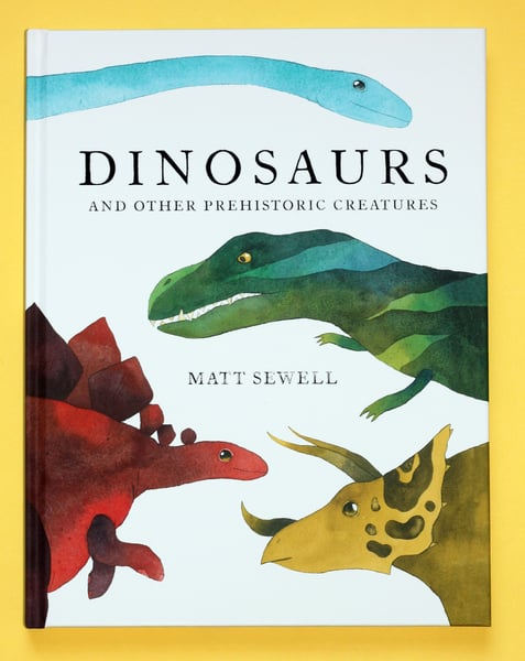 Image of Dinosaurs & Other Prehistoric Creatures - Signed/Drawn Hardback