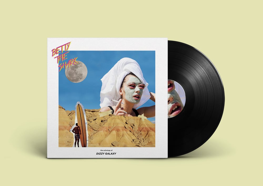 Image of Betty The Shark - DIZZY GALAXY LP