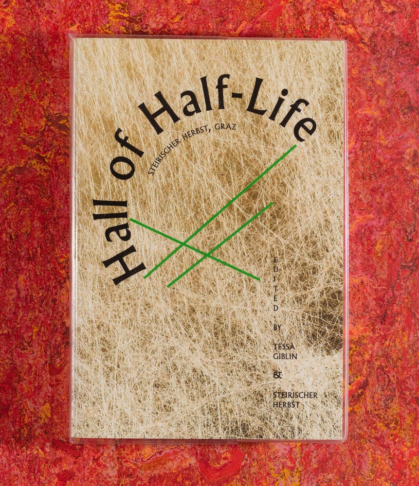 Image of Hall of Half-Life <br /> — Tessa Gibblin & Steirischer Herbst