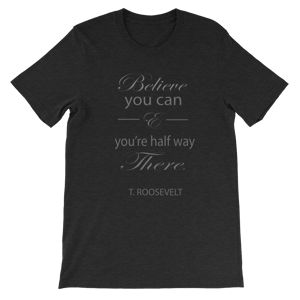 Image of Believe You Can T-Shirt