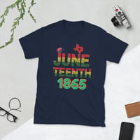 Image 3 of Black Pride-Juneteenth 1865 - Unisex T-Shirt