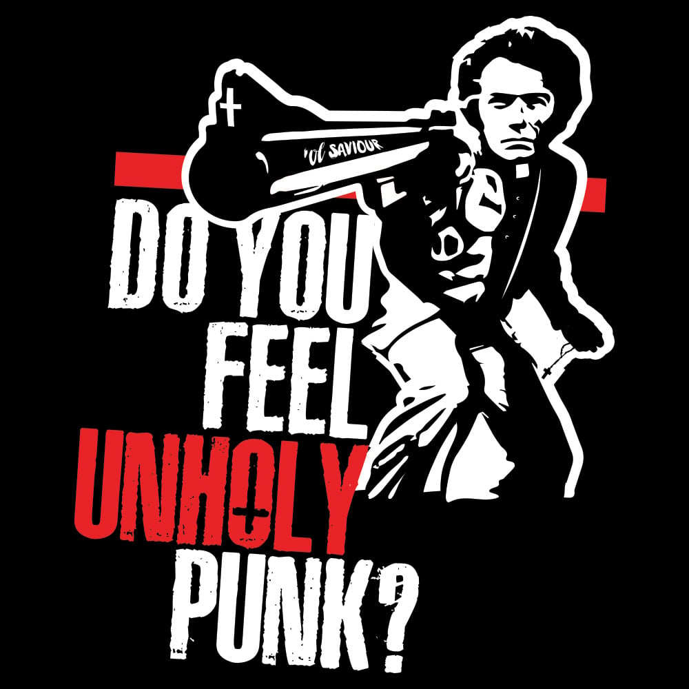 Image of Do you feel Unholy Punk?