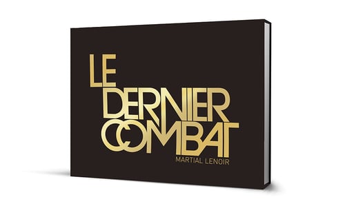 Image of LE DERNIER COMBAT - FINE ART - Éd limitée / 45