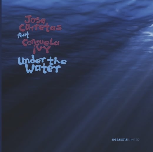 Image of Jose Carretas Featuring Consuela Ivy 'Under The Water' 