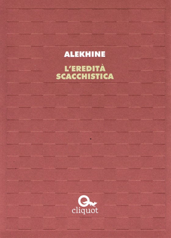 Image of *L'eredità scacchistica* di Alexander Alekhine