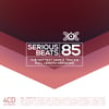 VARIOUS ARTISTS -  SERIOUS BEATS 85 (4CD)