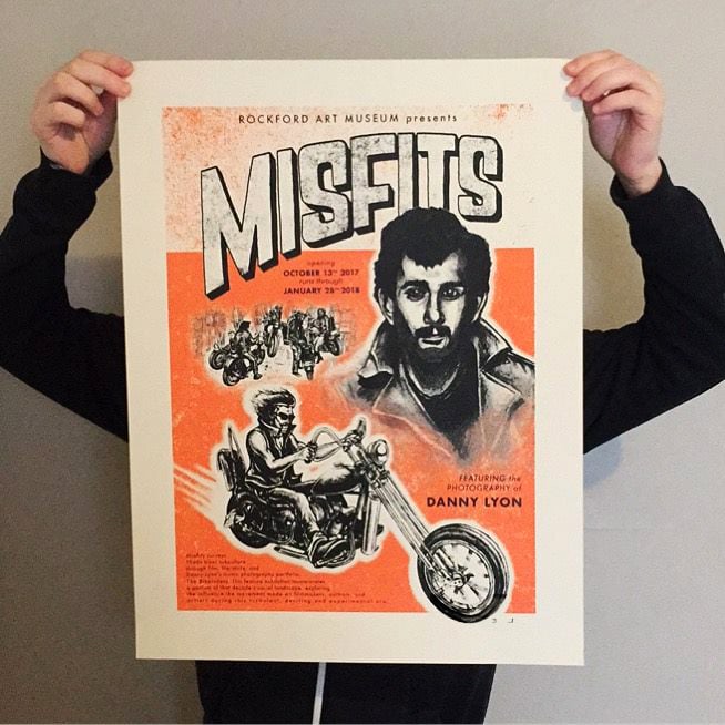 "Misfits" Danny Lyon Rockford Art Museum photo exhibit poster
