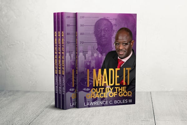 Image of I Made It Out By The Grace Of God - Book