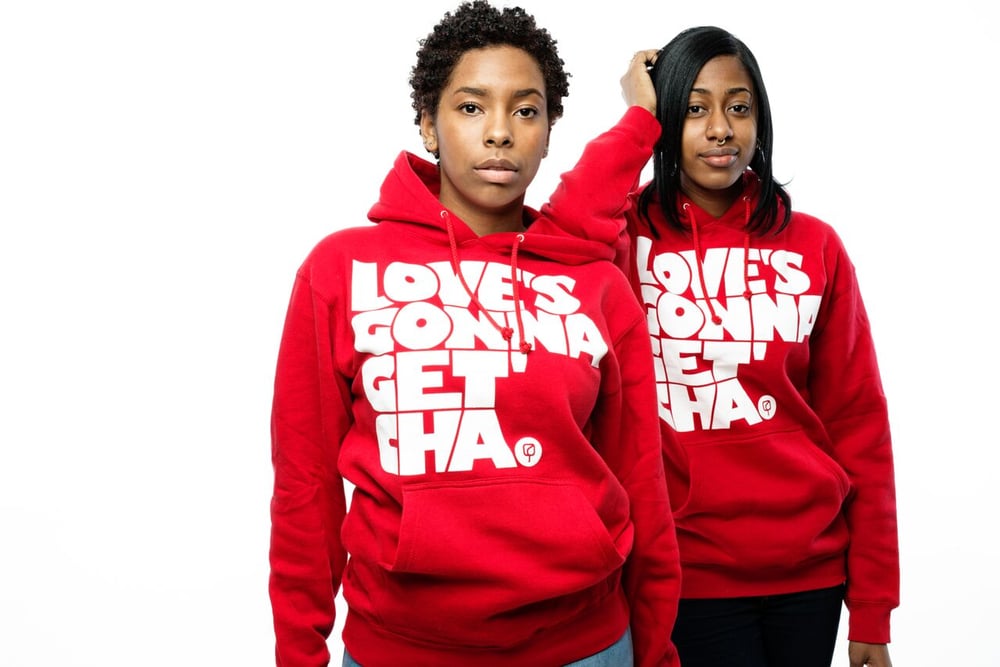 Image of LOVE'S GONNA GET 'CHA - Hoodie