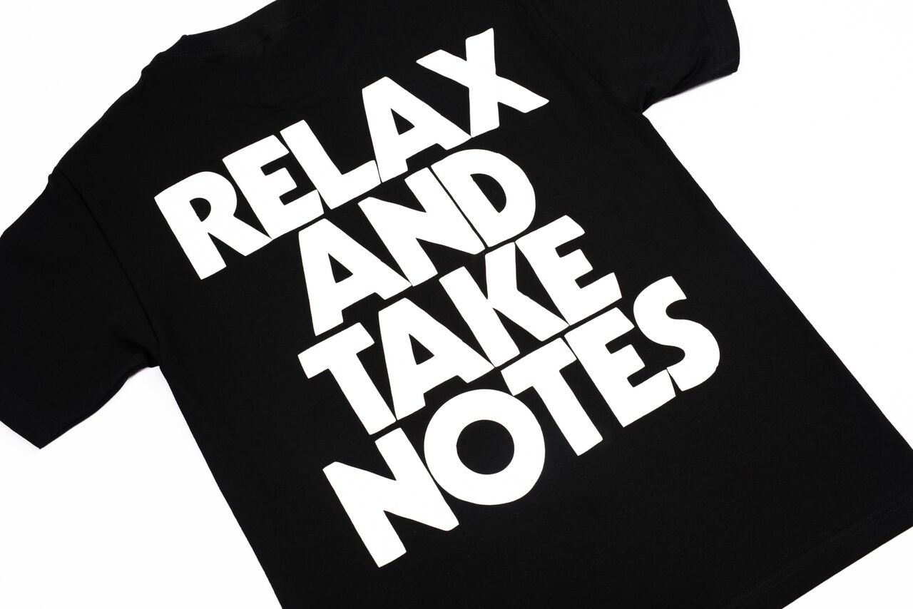 Image of RELAX AND TAKE NOTES