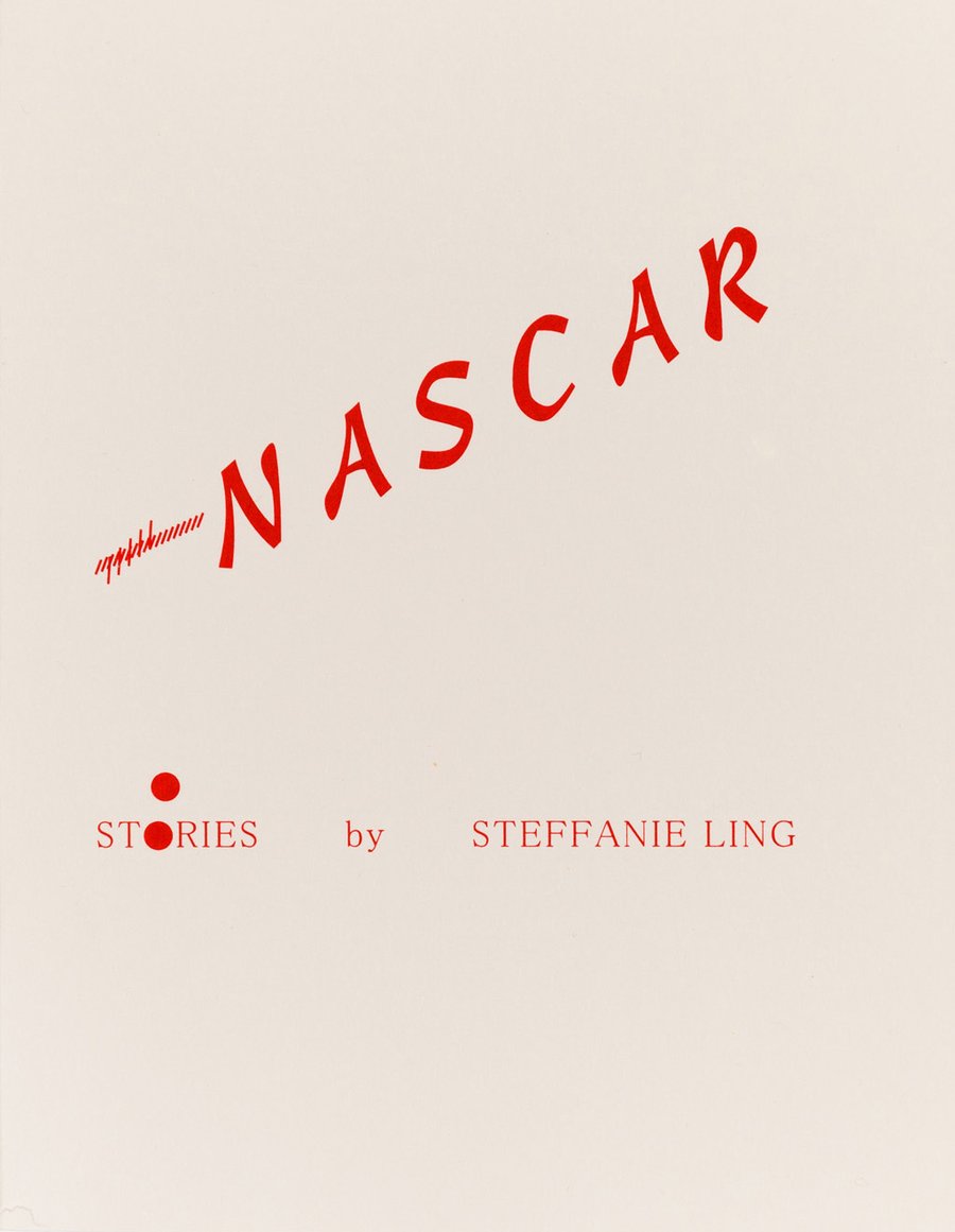 Image of Nascar: Stories by Steffanie Ling