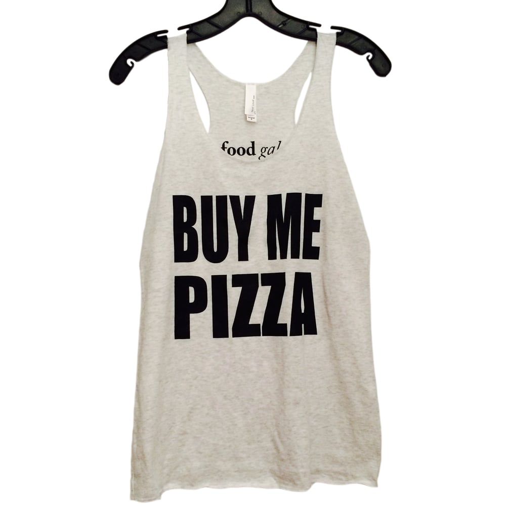 Image of Buy Me Pizza Tank - White