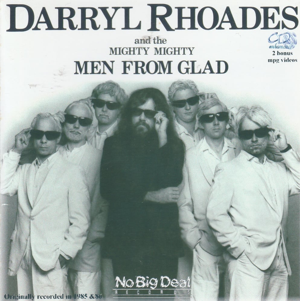 Image of BETTER DEAD THAN MELLOW By Darryl Rhoades & The Mighty Men From Glad