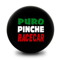 Image 1 of PURO PINCHE RACECAR Shift Knob