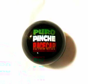 Image of PURO PINCHE RACECAR Shift Knob