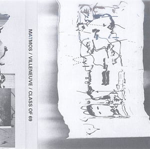 Image of Matmos / Villeneuve / Class of 69 - Tatouages mentholés et cartouches d'Aube