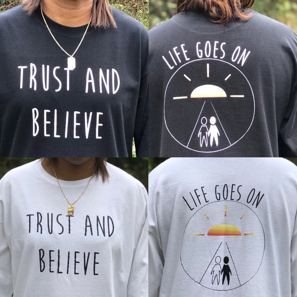 Image of "Trust and Believe" Shirts- Long Sleeve