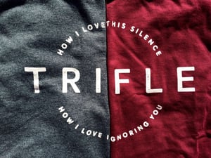 Image of Trifle "How I love your silence" - T-shirt