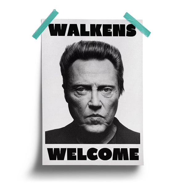 Image of Walkens Welcome Poster 24x36"