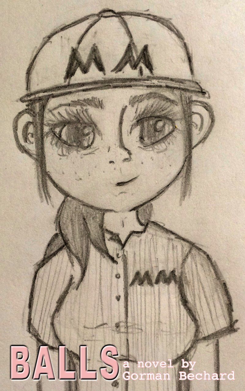 Image of Balls, a novel by Gorman Bechard