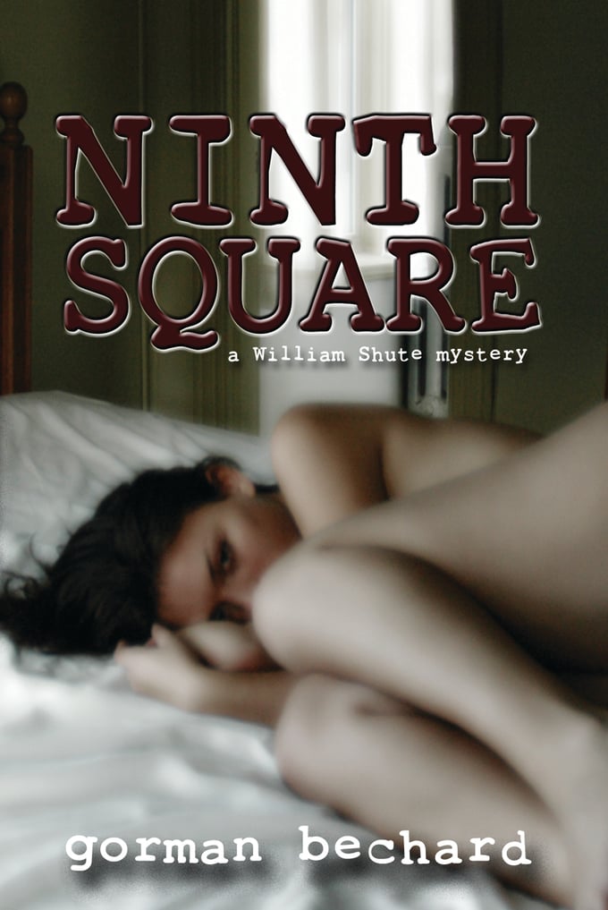 Image of Ninth Square, a novel by Gorman Bechard