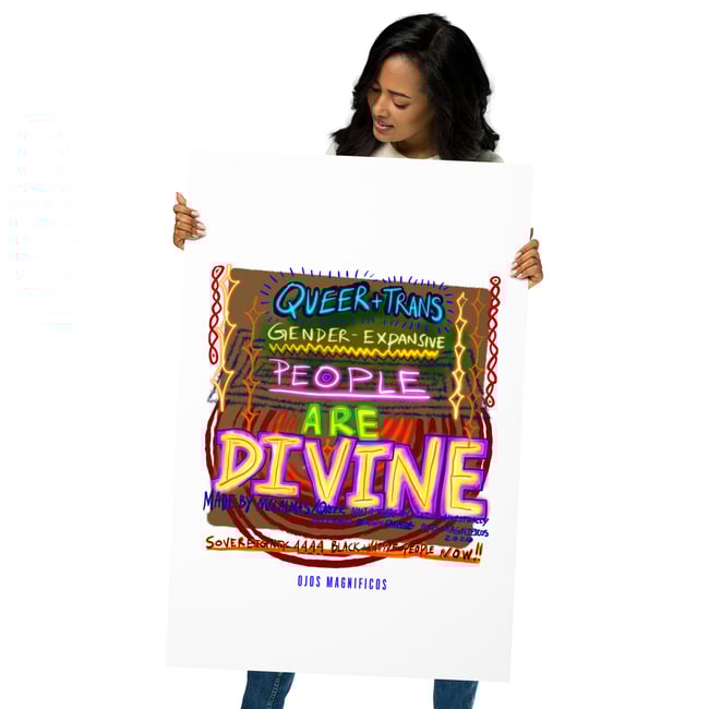 "QUEER TRANS PEOPLE ARE DIVINE" (2020) Poster