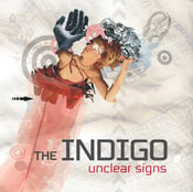 Image of The Indigo - Unclear Signs CD - 2009