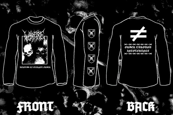 Image of WARFIRE " Heralds of Eternal Order" double sided long sleeve t-shirt