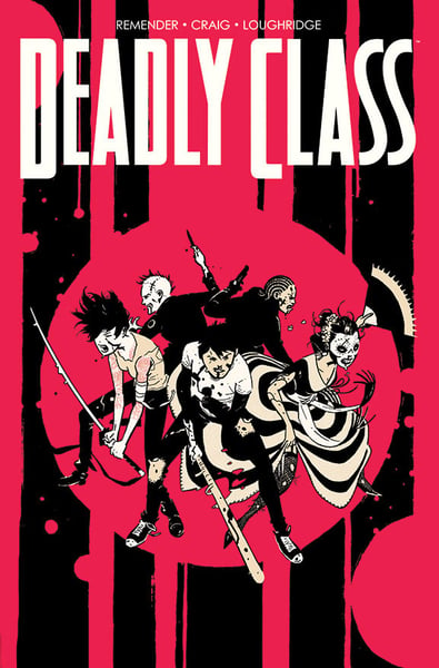 Image of PRINT: Deadly Class #6