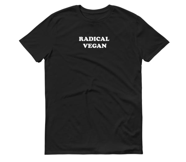 Image of Radical Vegan T-Shirt - Unisex (5 Colors)