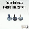 Exotic Ho'onalu - Unique Timascus